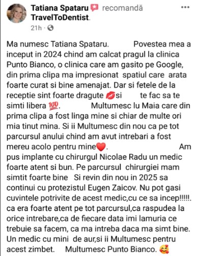 Pacienta este foarte multumita de tratamentul obtinut si multumeste medicilor pentru grija acordata